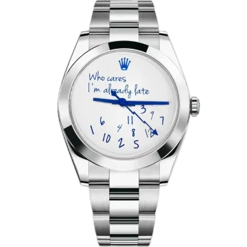 Rolex Milgauss "Who Cares I'm Already Late"
